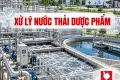 Xử Lý Nước Thải Ngành Dược Phẩm