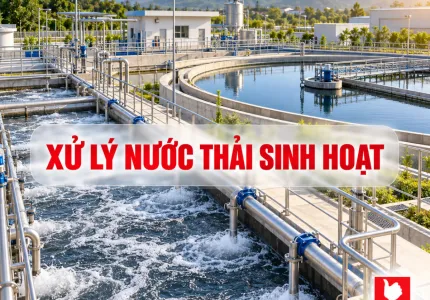 Xử Lý Nước Thải Sinh Hoạt