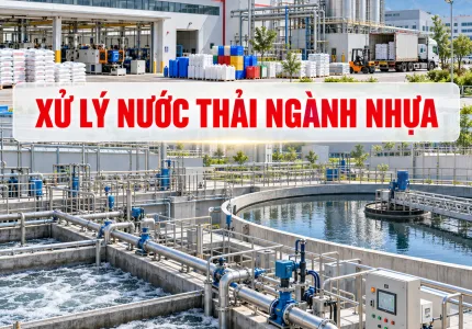 Xử Lý Nước Thải Ngành Nhựa